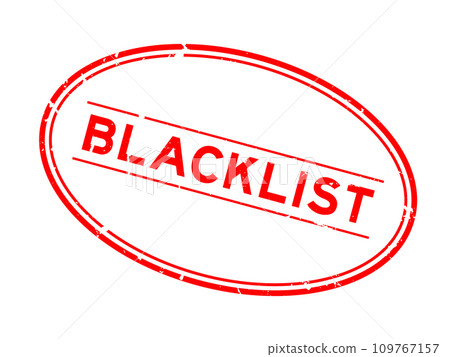 Grunge red blacklist word oval rubber seal stamp on white background 109767157