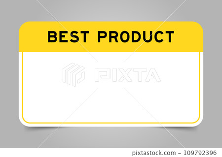 Label banner that have yellow headline with word best product and white copy space, on gray background 109792396