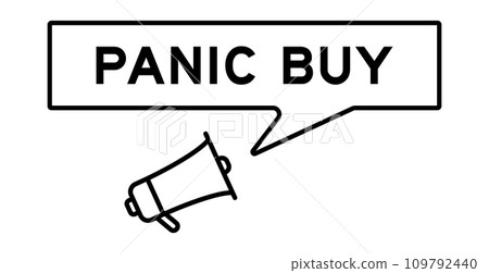 Megaphone icon with speech bubble in word panic buy on white background Megaphone icon with speech bubble in word panic buy on white background 109792440