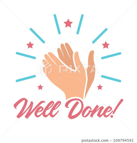 Well done job sign 109794591