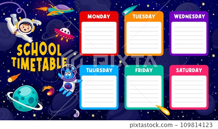 Education timetable schedule. Starry galaxy landscape with cartoon kid astronaut and alien characters, vector space planets and UFO spaceships school time table template, weekly lesson schedule Education timetable schedule. Starry galaxy landscape with cartoon kid astronaut and alien characters, vector space planets and UFO spaceships school time table template, weekly lesson schedule 109814123