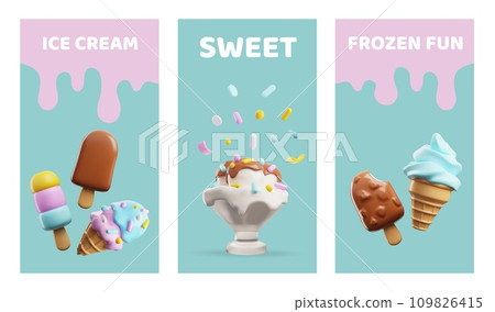 Set of flyers with different ice creams 3D style, vector illustration Set of flyers with different ice creams 3D style, vector illustration 109826415