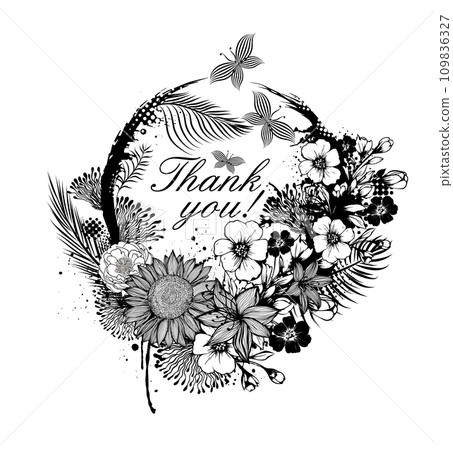 Black and white vector illustration with the words Thank you. Floral elements in doodle style. Round design. Not AI. Frame with thank you note with hand-drawn leaves, flowers and twigs. 109836327