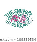 The Snuggle Is Real. Funny hand-drawn lettering about a cozy winter at home. Flat vector illustration of a two-piece checkered pajama set. Print for T-shirts and other merchandise. 109839534