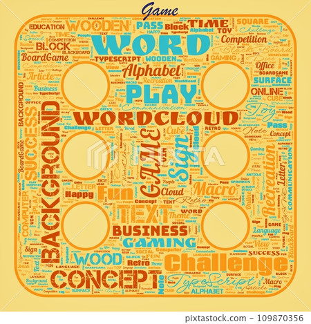 Word cloud of the G A M E as background Word cloud of the G A M E as background 109870356