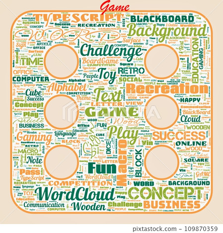 Word cloud of the G A M E as background Word cloud of the G A M E as background 109870359