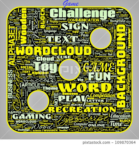 Word cloud of the G A M E as background 109870364