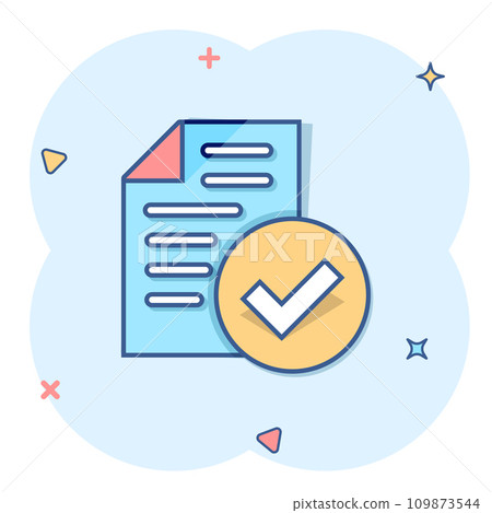 Approved document icon in comic style. Authorize cartoon vector illustration on white isolated background. Agreement check mark splash effect business concept. Approved document icon in comic style. Authorize cartoon vector illustration on white isolated background. Agreement check mark splash effect business concept. 109873544