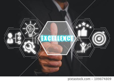 Excellence concept, Businessman hand touching excellence icon on virtual screen. 109874809
