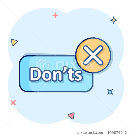 Don'ts sign icon in comic style. Unlike vector cartoon illustration. No business concept splash effect. Don'ts sign icon in comic style. Unlike vector cartoon illustration. No business concept splash effect. 109874942