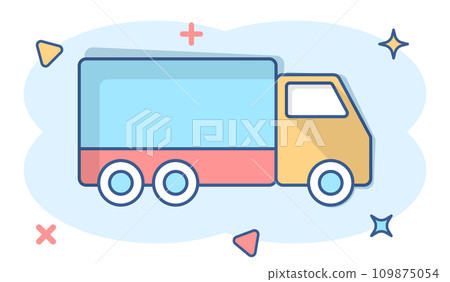 Delivery truck sign icon in comic style. Van vector cartoon illustration on white isolated background. Cargo car business concept splash effect. 109875054