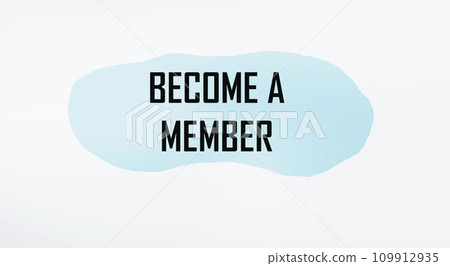 Top view of a note with the text BECOME A MEMBER. Business and education concept. Top view of a note with the text BECOME A MEMBER. Business and education concept. 109912935