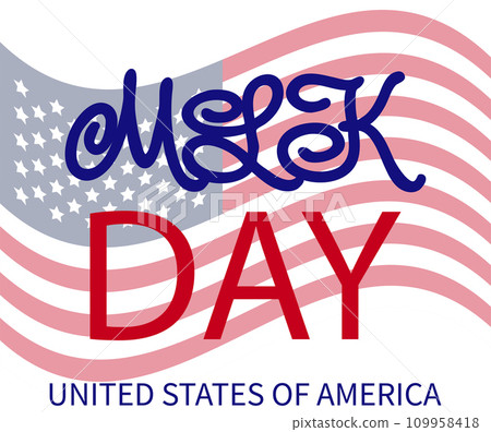 Martin Luther King Jr. Day greeting card design. MLK Day lettering inspirational quote, US flag background 109958418