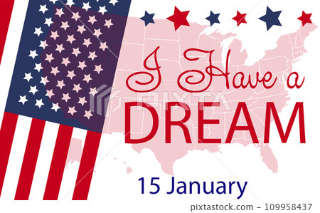 Martin Luther King Jr. Day greeting card design. MLK Day lettering inspirational quote, US flag background Martin Luther King Jr. Day greeting card design. MLK Day lettering inspirational quote, US flag background 109958437