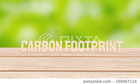 The carbon footprint wood for climate change or eco concept 3d rendering. The carbon footprint wood for climate change or eco concept 3d rendering. 109987118