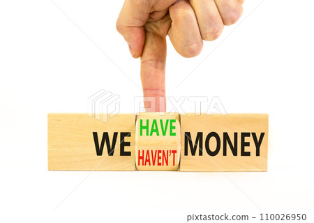 We have or not power symbol. Concept word We have or have not power on beautiful wooden cubes. Beautiful white table white background. Business and we have or not power concept. Copy space. 110026950