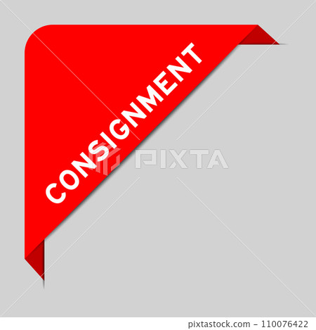 Red color of corner label banner with word consignment on gray background 110076422