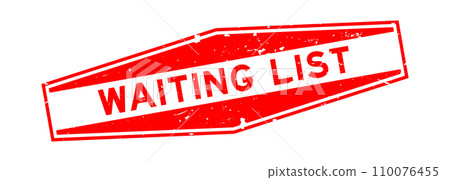 Grunge red waiting list word hexagon rubber seal stamp on white background Grunge red waiting list word hexagon rubber seal stamp on white background 110076455