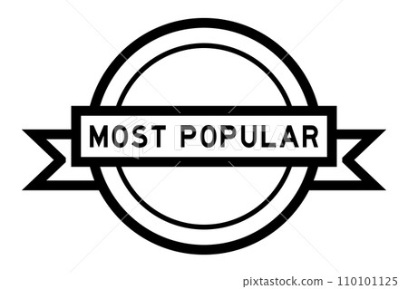 Vintage black color round label banner with word most popular on white background 110101125