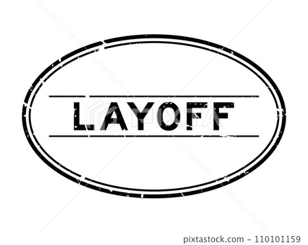 Grunge black layoff word oval rubber stamp in white background Grunge black layoff word oval rubber stamp in white background 110101159