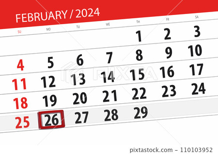 Calendar 2024, deadline, day, month, page, organizer, date, February, monday, number 26 110103952