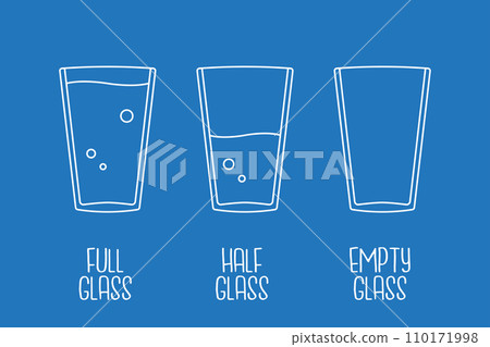 Full Glass, Half Glass, Empty Glass. Isolated Vector Illustration Full Glass, Half Glass, Empty Glass. Isolated Vector Illustration 110171998