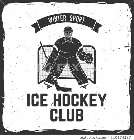 Hockey club logo, badge design. Concept for shirt or logo, print, stamp or tee. Winter sport. Vector illustration. Hockey goalkeeper, goaltender protects the gate. 110174327