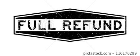 Grunge black full refund word hexagon rubber seal stamp on white background Grunge black full refund word hexagon rubber seal stamp on white background 110176299