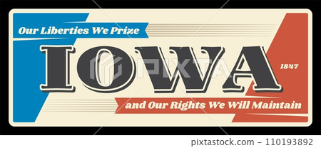 Iowa State vector metal plate, retro board road sign, signpost or card. US America vintage flag, typography our liberties we prize and our right we will maintain vector. Des Moines capital Iowa State vector metal plate, retro board road sign, signpost or card. US America vintage flag, typography our liberties we prize and our right we will maintain vector. Des Moines capital 110193892