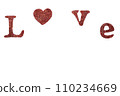 On a white background, the word Love consists of shiny red letters and a heart. 110234669