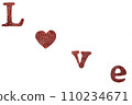 The word Love is made up of red, shiny letters on a white background. 110234671
