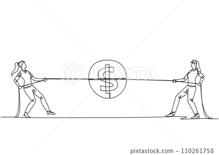 Single one line drawing two businesswomen fighting over a coin with a dollar symbol. Compete for slightest profit. Tight competition in the business world. Continuous line design graphic illustration 110261758