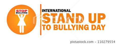 International Stand Up To Bullying Day 110279554