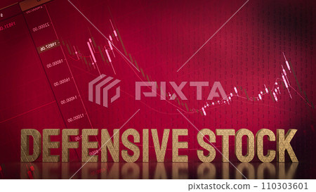 The Defensive stocks word for business concept 3d rendering. 110303601
