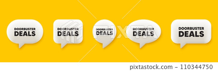Doorbuster deals tag. 3d chat speech bubbles set. Special offer price sign. Advertising discounts symbol. Doorbuster deals talk speech message. Talk box infographics. Vector Doorbuster deals tag. 3d chat speech bubbles set. Special offer price sign. Advertising discounts symbol. Doorbuster deals talk speech message. Talk box infographics. Vector 110344750
