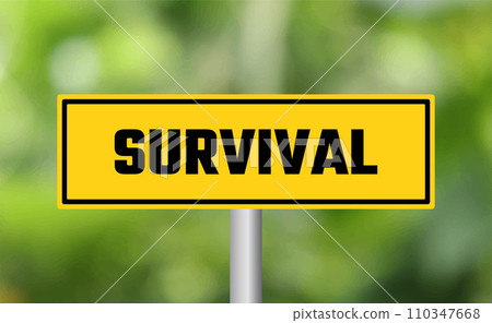 Survival road sign on blur background Survival road sign on blur background 110347668