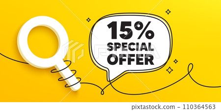 15 percent discount offer tag. Continuous line chat banner. Sale price promo sign. Special offer symbol. Discount speech bubble message. Wrapped 3d search icon. Vector 110364563