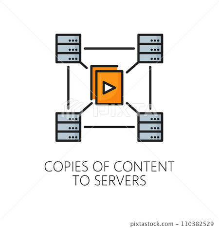 Copies of content to servers. CDN. Content delivery network icon, web media database administration and publishing system, website file technology linear vector icon with server computers 110382529