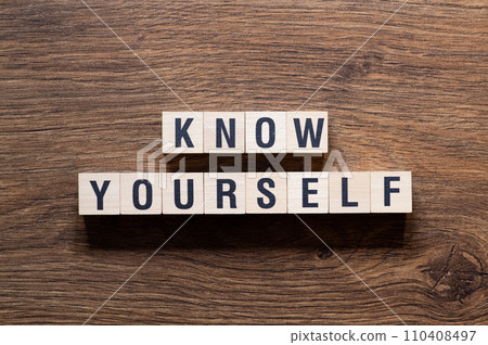 Know yourself - word concept on building blocks, text Know yourself - word concept on building blocks, text 110408497