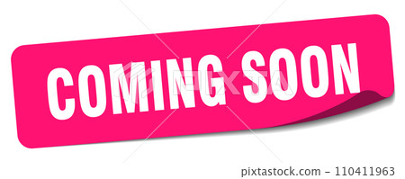 coming soon sticker. coming soon label 110411963