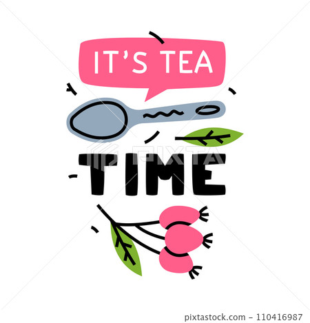 Its Tea Time Inscription with Spoon and Berry for Aromatic Tea Brewing Vector Template 110416987