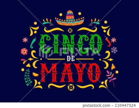 Cinco de Mayo mexican holiday banner. Traditional latin carnival background, Mexican national party flyer or Cinco de Mayo festival vector banner with sombrero hat, mexican typography, flower ornament 110447324