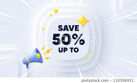 Save up to 50 percent tag. Neumorphic banner with sunburst. Discount Sale offer price sign. Special offer symbol. Discount message. Banner with 3d megaphone. Circular neumorphic template. Vector 110506931