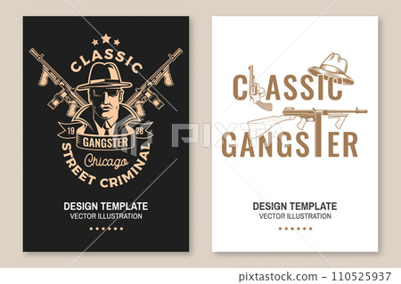 Classic gangster. Street criminal banner, poster design. Vector illustration. Vintage monochrome label, sticker, patch with silhouette of a gangster, hat, revolver and submachine gun. 110525937