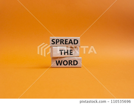 Spread the Word symbol. Concept words Spread the Word on wooden blocks. Beautiful orange background. Business and Spread the Word concept. Copy space. Spread the Word symbol. Concept words Spread the Word on wooden blocks. Beautiful orange background. Business and Spread the Word concept. Copy space. 110535696