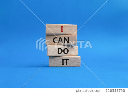I can do it symbol. Concept words I can do it on wooden blocks. Beautiful blue background. Business and I can do it concept. Copy space. 110535730