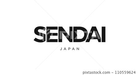 Sendai in the Japan emblem. The design features a geometric style, vector illustration with bold typography in a modern font. The graphic slogan lettering. Sendai in the Japan emblem. The design features a geometric style, vector illustration with bold typography in a modern font. The graphic slogan lettering. 110559624
