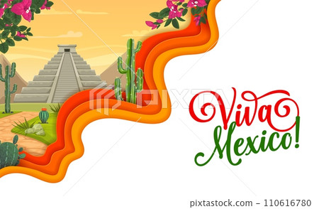 Viva Mexico paper cut banner, mexican pyramid landscape cartoon background with cactuses and bougainvillea plants. Vector mexican holidays 3d greeting card for Cinco de Mayo or Independence Day 110616780