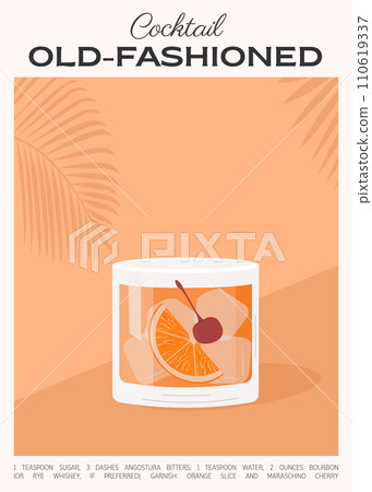 Old Fashioned Cocktail on the rocks garnish with orange slice and maraschino cherry. Whiskey with ice aperitif tropical vertical poster. Minimalistic trendy alcoholic beverage. Vector illustration. Old Fashioned Cocktail on the rocks garnish with orange slice and maraschino cherry. Whiskey with ice aperitif tropical vertical poster. Minimalistic trendy alcoholic beverage. Vector illustration. 110619337