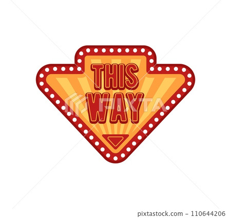 Retro tent circus sign and vintage carnival signboard. Vector pointing arrow adorned with bold, vibrant colors and classic typography, this way, guides visitors to the whimsical wonders of the big top Retro tent circus sign and vintage carnival signboard. Vector pointing arrow adorned with bold, vibrant colors and classic typography, this way, guides visitors to the whimsical wonders of the big top 110644206